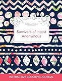 Image de Adult Coloring Journal: Survivors of Incest Anonymous (Floral Illustrations, Tribal Floral)