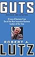 Guts: 8 Laws of Business from One of the Most Innovative Business Leaders of Our Time