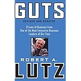 Guts: 8 Laws of Business from One of the Most Innovative Business Leaders of Our Time