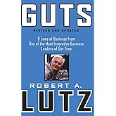 Guts: 8 Laws of Business from One of the Most Innovative Business Leaders of Our Time