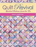 Quilt Revival: Updated Patterns from the `30s by 