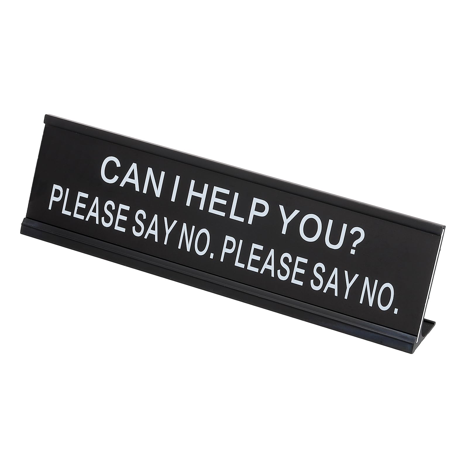 PATIKIL Funny Nameplate, 8"x2" Novelty Desk Sign Plaque Aluminum Desk Name Plate with Base for Office, Black White (Can I help You Please Say No. Please Say No.)