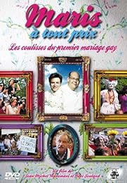 Maris À Tout Prix : Les Coulisses Du Premier Mariage Gay