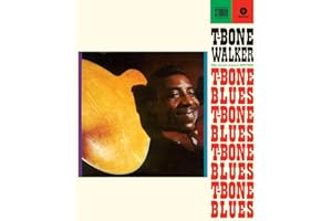 T-Bone Blues - Limited 180-Gram Vinyl with Bonus Tracks