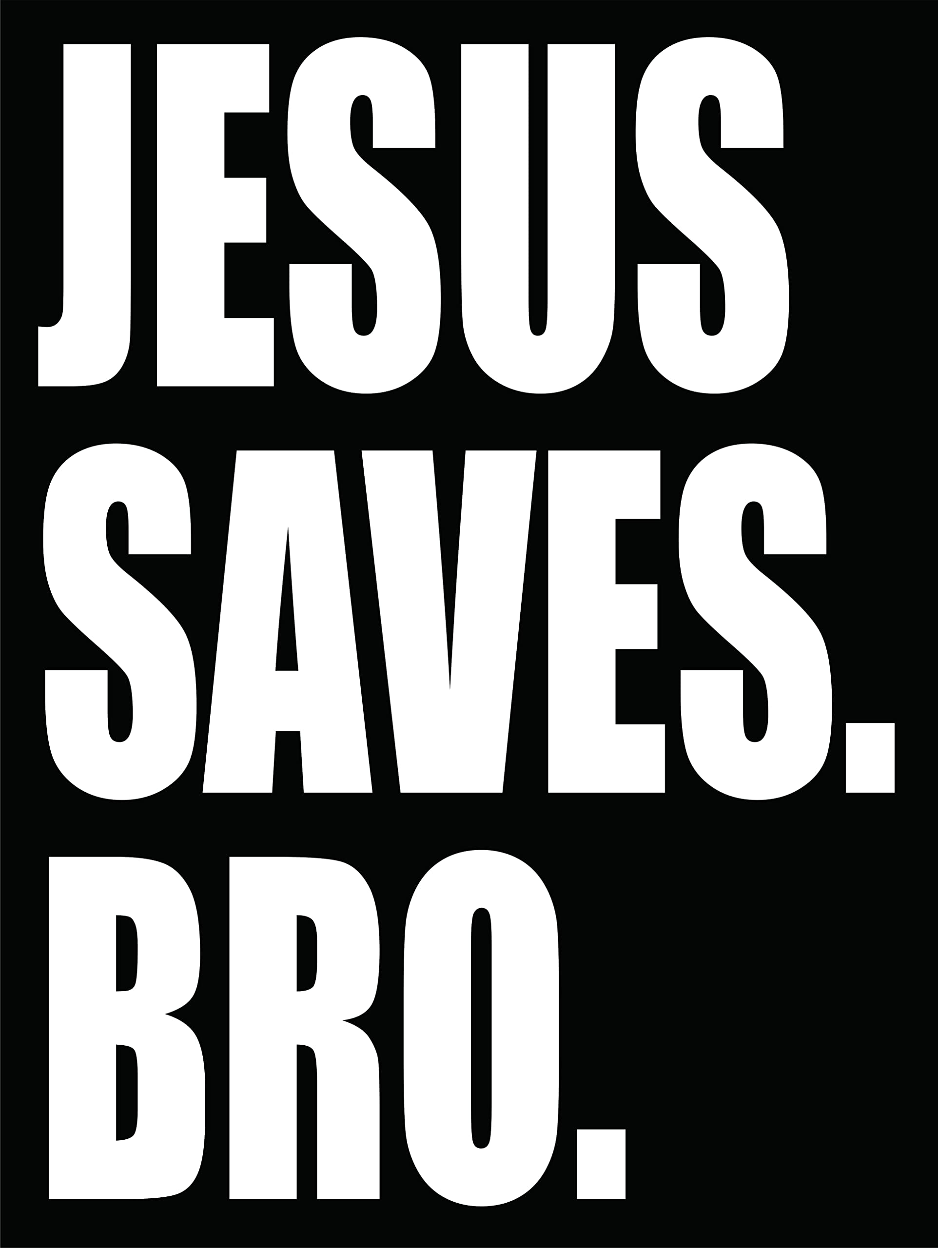 Photo 1 of 2 pcs Jesus Saves Bro Sticker - 5.5 x 4 inches, White - Die Cut Decal Funny Car Sticker for Car Bumper, Window, Water Bottle, Laptop, Suitcase
