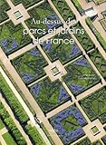 Image de Au dessus des parcs et jardins de France