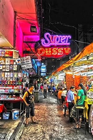 Art-Galerie Acrylglasbild Hady Khandani - HDR - SUPER PUSSY PATPONG - BANGKOK 2-60 x 90cm - Premiumqualität - HADYPHOTO, Foto