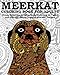 Meerkat Coloring Book For Adults: Stress Relieving Coloring Book Featuring 40 Paisly and Henna Coloring Pages of Meerkat Designs by 