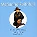 Marianne Faithfull: It's All Over Now, Baby Blue