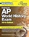 Cracking the Ap World History Exam 2015 (College Test Preparation) by Princeton Review