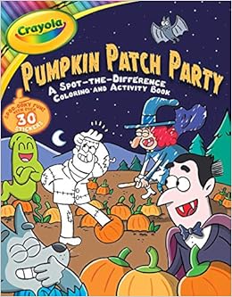 Crayola Pumpkin Patch Party A Spot The Difference Coloring And Activity Book Crayola Buzzpop Buzzpop 9781499810493 Amazon Com Books