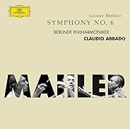 Mahler: Symphony No. 6