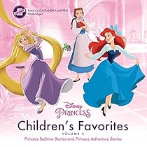 Children's Favorites, Vol. 2 : Princess Bedtime Stories & Princess Adventure Stories Children's Favorites, Vol. 2 : Princess Bedtime Stories & Princess Adventure Stories