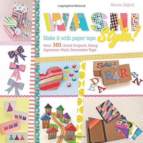 Washi Style! Over 101 Great Projects Using JapaneseStyle Decorative Tape Pricepulse