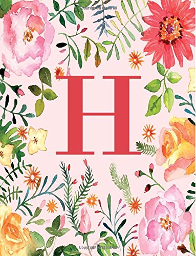 H: Monogram Initial H Notebook for Women, Girls and School, Pink Floral 8.5 x 11