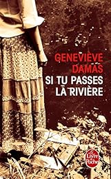 Si tu passes la rivière