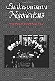 Shakespearean Negotiations: The Circulation of Social Energy in Renaissance England (The New Historicism: Studies in Cultural Poetics) (No. 84)