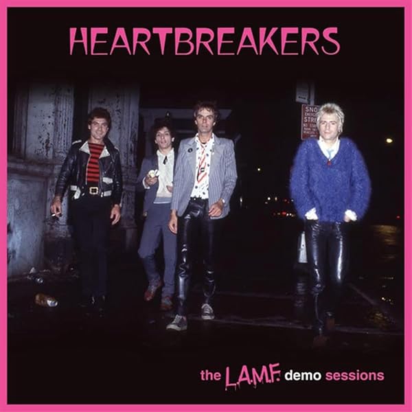 THUNDERS,JOHNNY & THE HEARTBREAKERS - L.a.m.f.: The Lost '77 Mixes