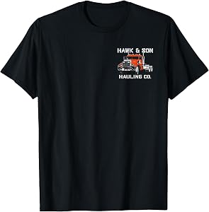 Hawk and Son Hauling Company Big Rig Pride Trucker Tee T-Shirt for Men