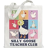 Cute Goose Canvas Tote Bag Gifts for Teacher, Thank You Gifts for Woman, Silly Goose Teacher Club