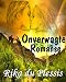 ONVERWAGTE ROMANSE (Afrikaans Edition)