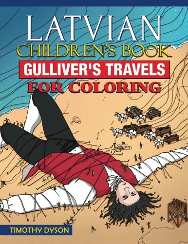Latvian Children's Book: Gulliver's Travels for Coloring by Timothy Dyson