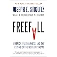 Freefall: America, Free Markets, and the Sinking of the World Economy