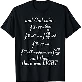 God Said Maxwell's Equations Integral Form Geeks T Shirts T-Shirt