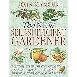 The New Self-Sufficient Gardener