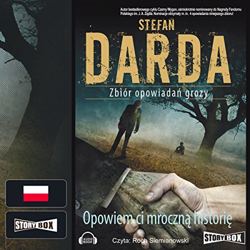 Opowiem ci mroczną historię