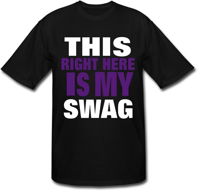 Dis Right Here Is My Swag