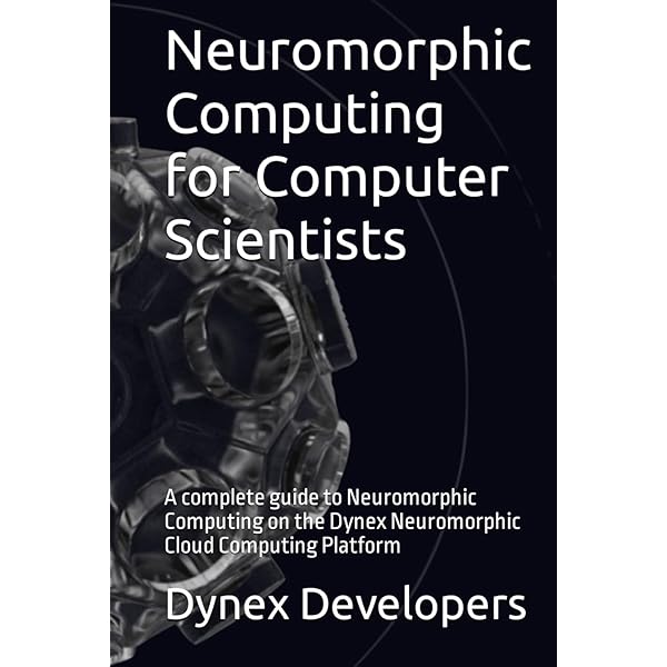 Neuromorphic Computing Principles and Organization: Ben