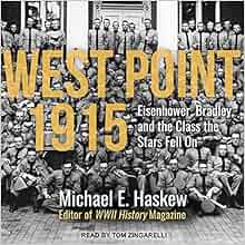 Amazon.com: West Point 1915: Eisenhower, Bradley, and the