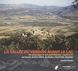 La  vallée du Verdon avant le lac