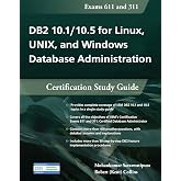DB2 10.1/10.5 for Linux, UNIX, and Windows Database Administration: Certification Study Guide