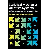 Statistical Mechanics of Lattice Systems: A Concrete Mathematical Introduction