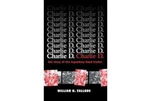 Charlie D.: The Story of the Legendary Bond Trader
