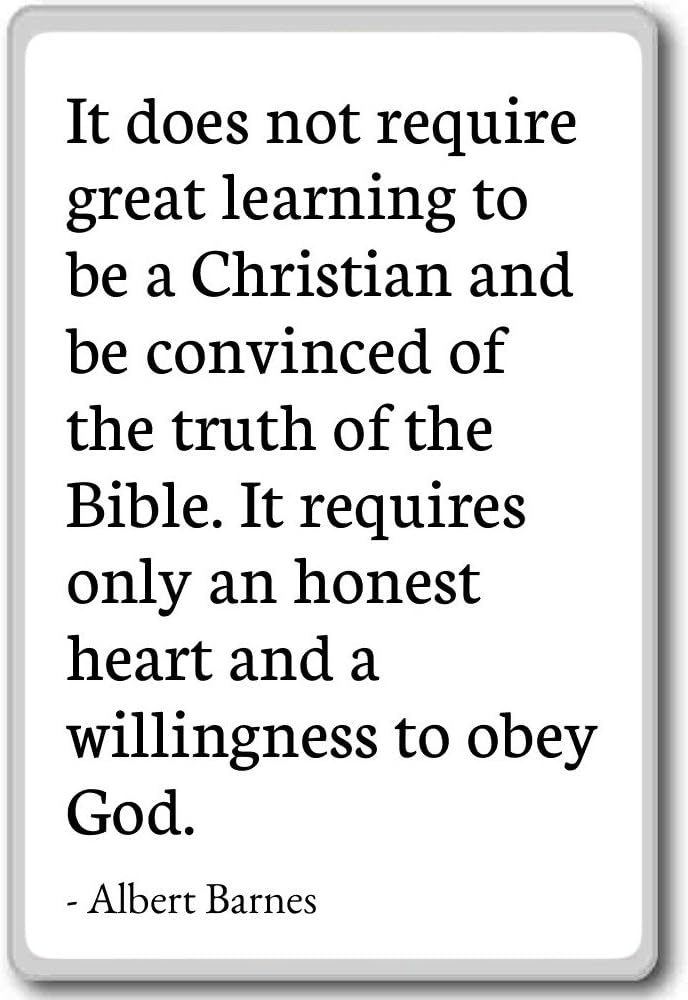 It Does Not Require Great Learning To Be A Ch Albert Barnes
