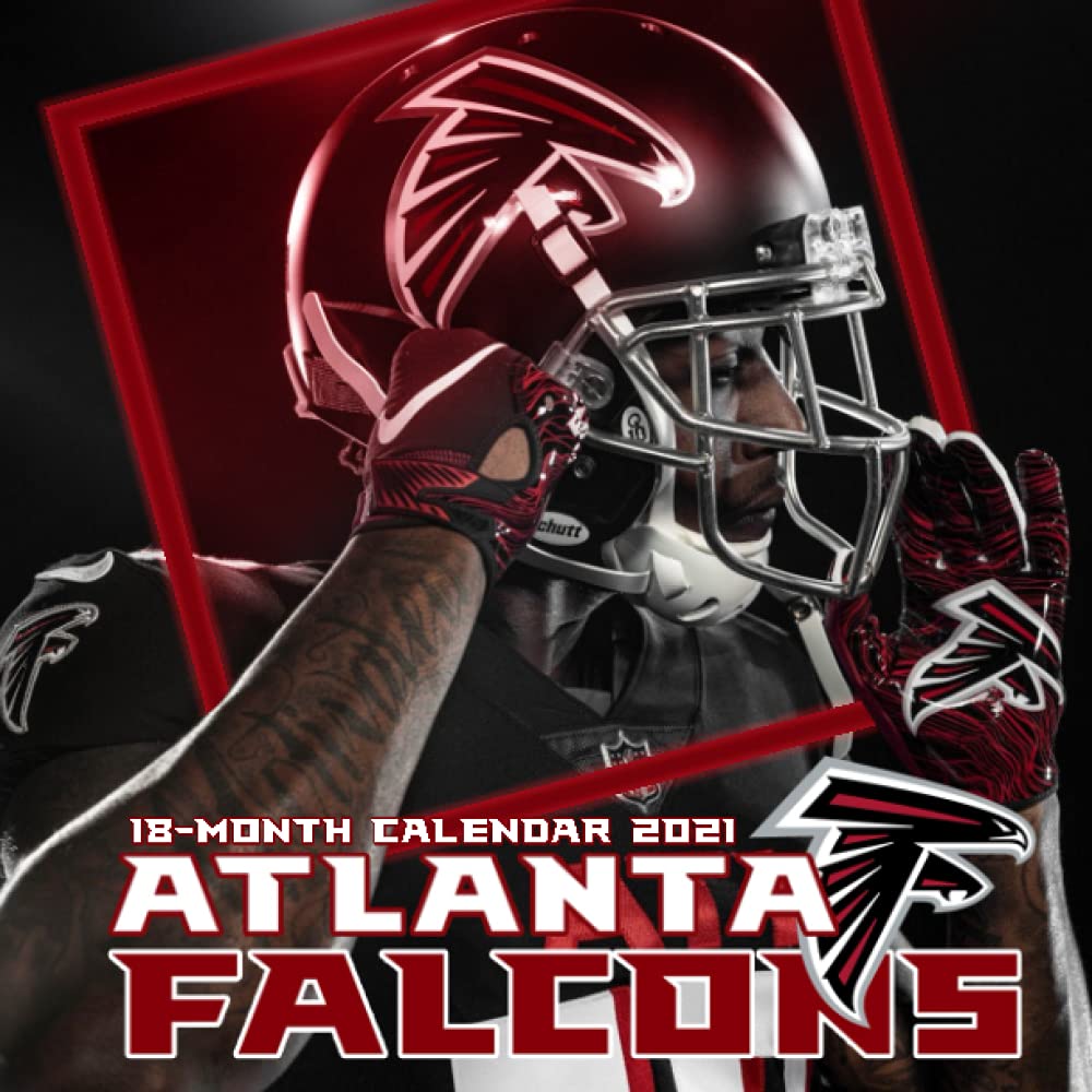 Atlanta Falcons 2022 2023 Schedule Atlanta Falcons Calendar 2022-2023: Atlanta Falcons Official Sport Calendar  2022 – 18 Months – Big Size 17"X11". Atlanta Falcons Planner For All Fans  ... Kalendar Calendario Calendrier 18 Monthy. 2: Amazon.co.uk: Garner,  Angel: 9798774755691: Books
