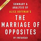The Marriage of Opposites by Alice Hoffman - Summary & Analysis