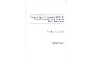 Interview Guide for Evaluation of DSM-5 Psychiatric Disorders and the Mental Status Examination