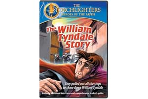 The William Tyndale Story: The Torchlighters Heroes of the Faith
