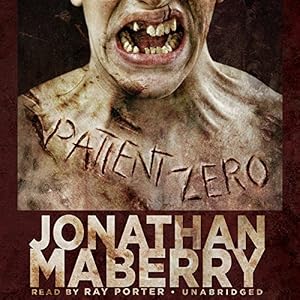 Patient Zero Audiobook Jonathan Maberry Audible Com