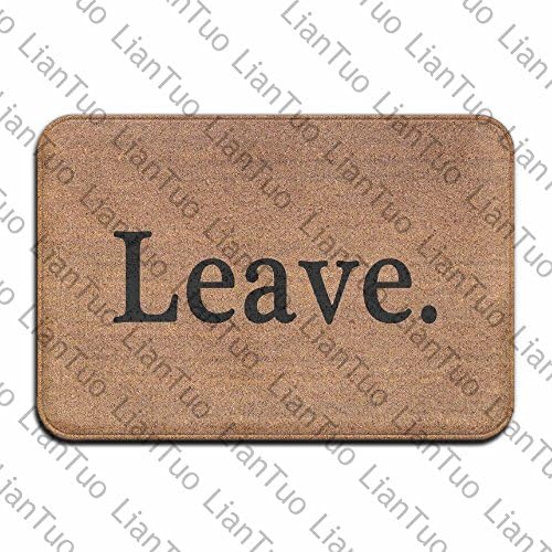 LianTuo Leave UnWelcome Doormat Funny Vintage 15.7 X 23.6 in Absorbent Anti Slip Floor Rug Coral Carpet