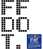 FF DOT. -The Pixel Art of FINAL FANTASY-