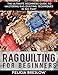 Rag Quilting For Beginners: The Ultimate Beginners Guide To Mastering Rag Quilting Techniques In No by Felicia Breslow
