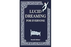 Lucid Dreaming for Everyone