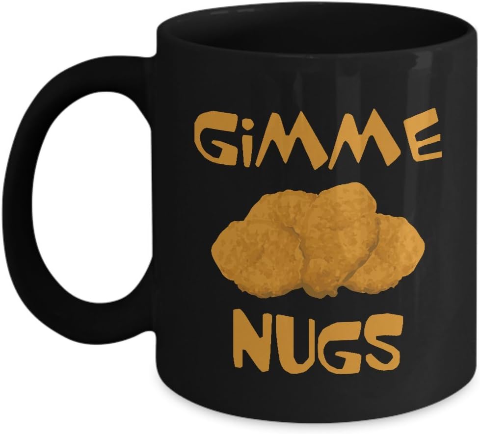Candid Awe Gifts For Chicken Nugget Lovers "Gimme Nugs