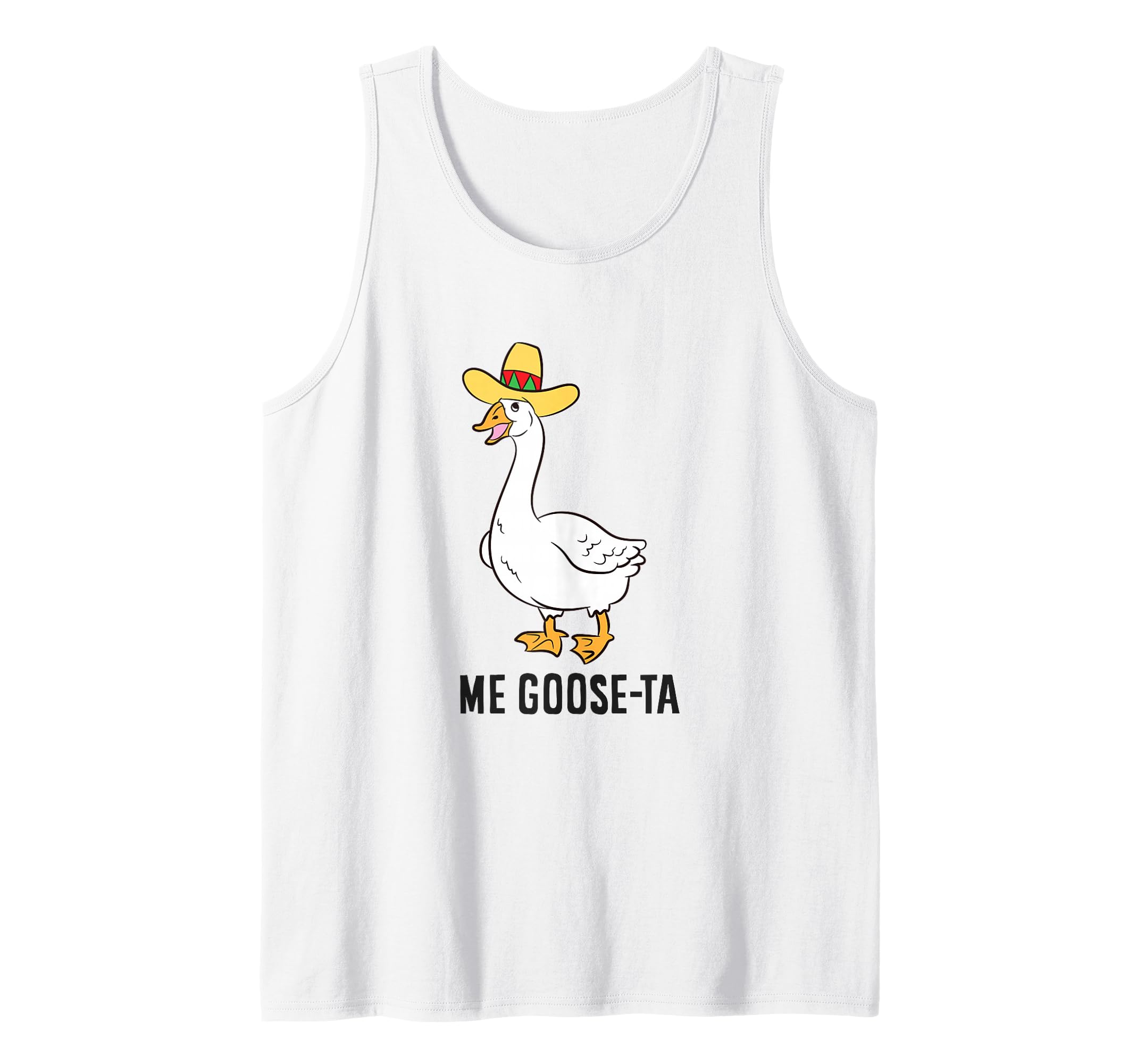 Me Goose Ta Mexican Goose Puns Tank Top