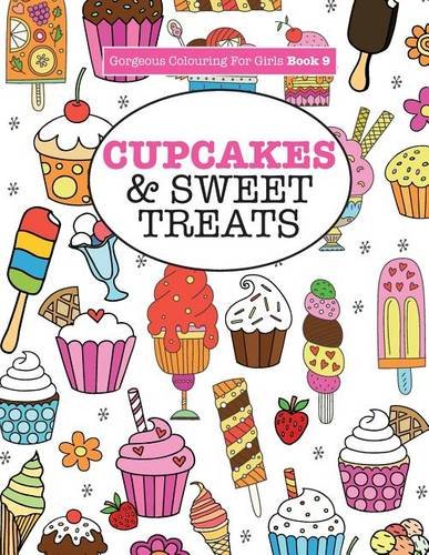 Gorgeous Colouring For Girls - Cupcakes & Sweet Tre